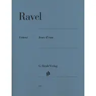 Ravel: Jeux d’eau
