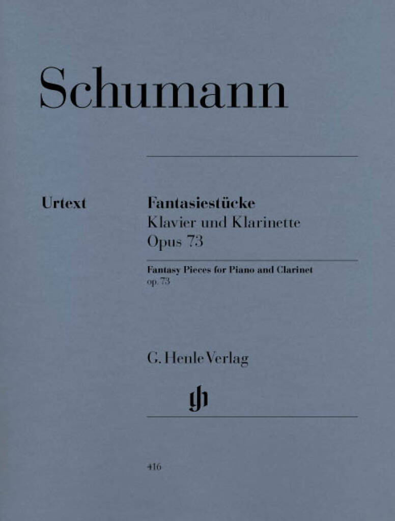 Schumann: Fantasy Pieces For Clarinet And Piano Op.73
