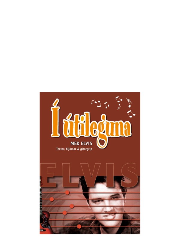 Í Útileguna - með Elvis