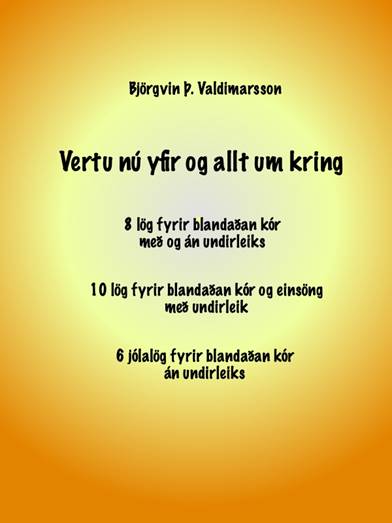 Vertu nú yfir og allt um kring