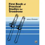 First Book of Practical Studies for Trombone