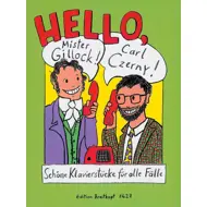 Hello, Mister Gillock! Hello Carl Czerny!