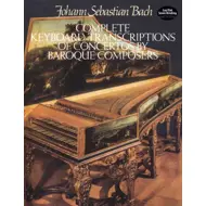 Bach: Complete Keyboard Transcriptions of Concertos
