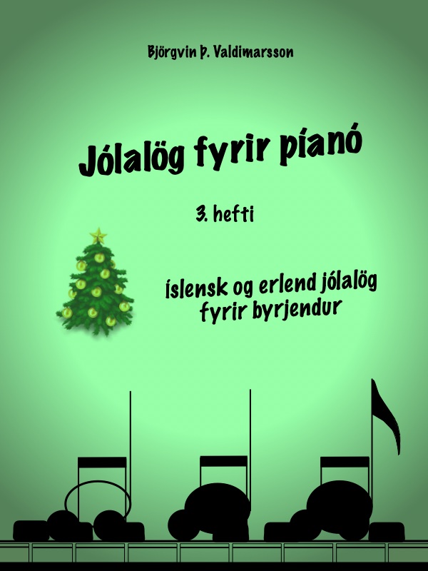 Jólalög fyrir píanó, 3.hefti