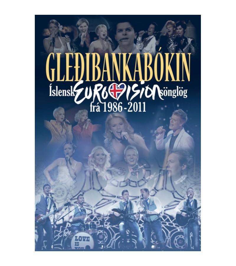 Gleðibankabókin , Eurovisionlög 1986-2011