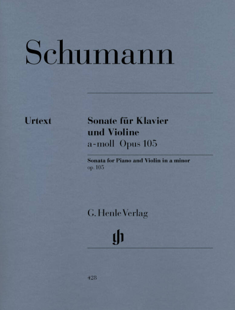 Schumann: Sonata For Violin And Piano In A Minor Op. 105