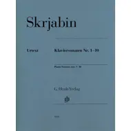 Scriabin: Piano Sonatas Nos. 1-10