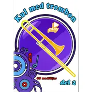 Kul med trombon, del 2