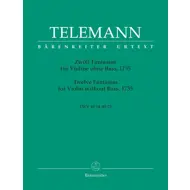 Telemann: Twelve Fantasias For Violin without Bass