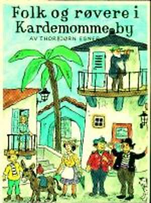 Folk og røvere i Kardemomme By