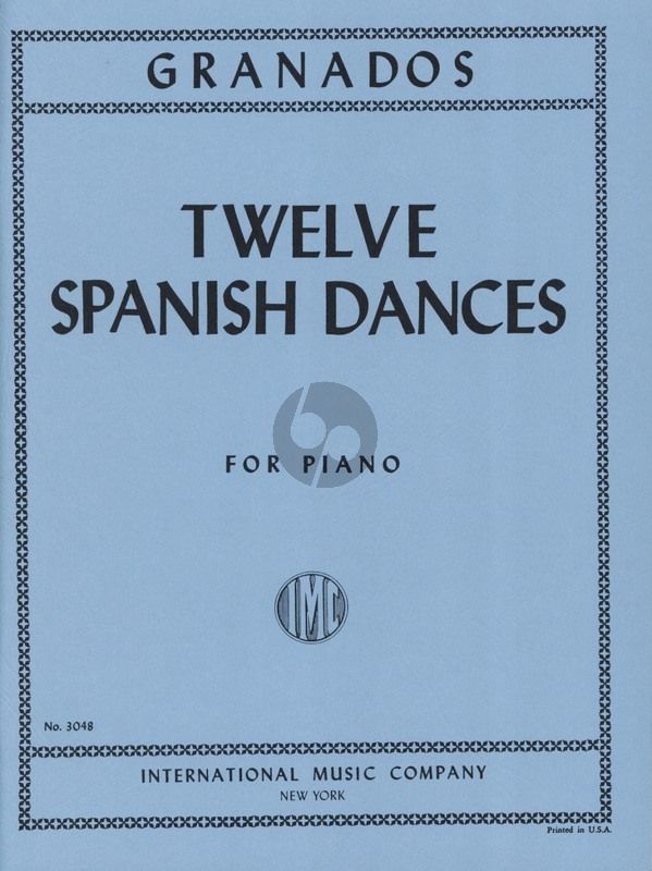 Granados: Twelve Spanish Dances