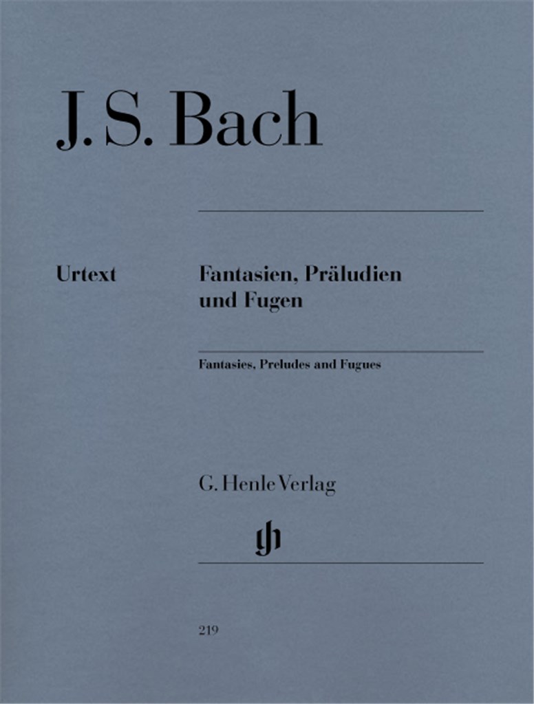 Bach: Fantasies, Preludes and Fugues