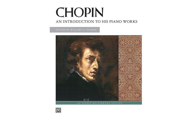 Chopin: An Introduction to his piano works