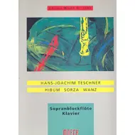 Teschner: Hibum, Soqza, Wanz, sópranflauta og píanó