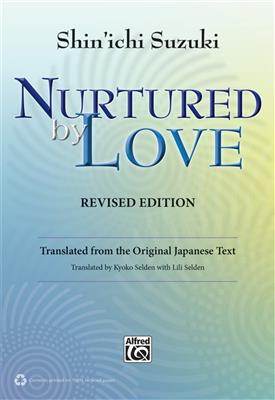 Nurtured by Love - Shin´ichi Suzuki