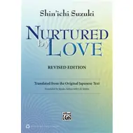 Nurtured by Love - Shin´ichi Suzuki