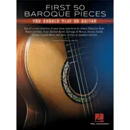 First 50 Baroque Pieces - You Should Play on Guitar