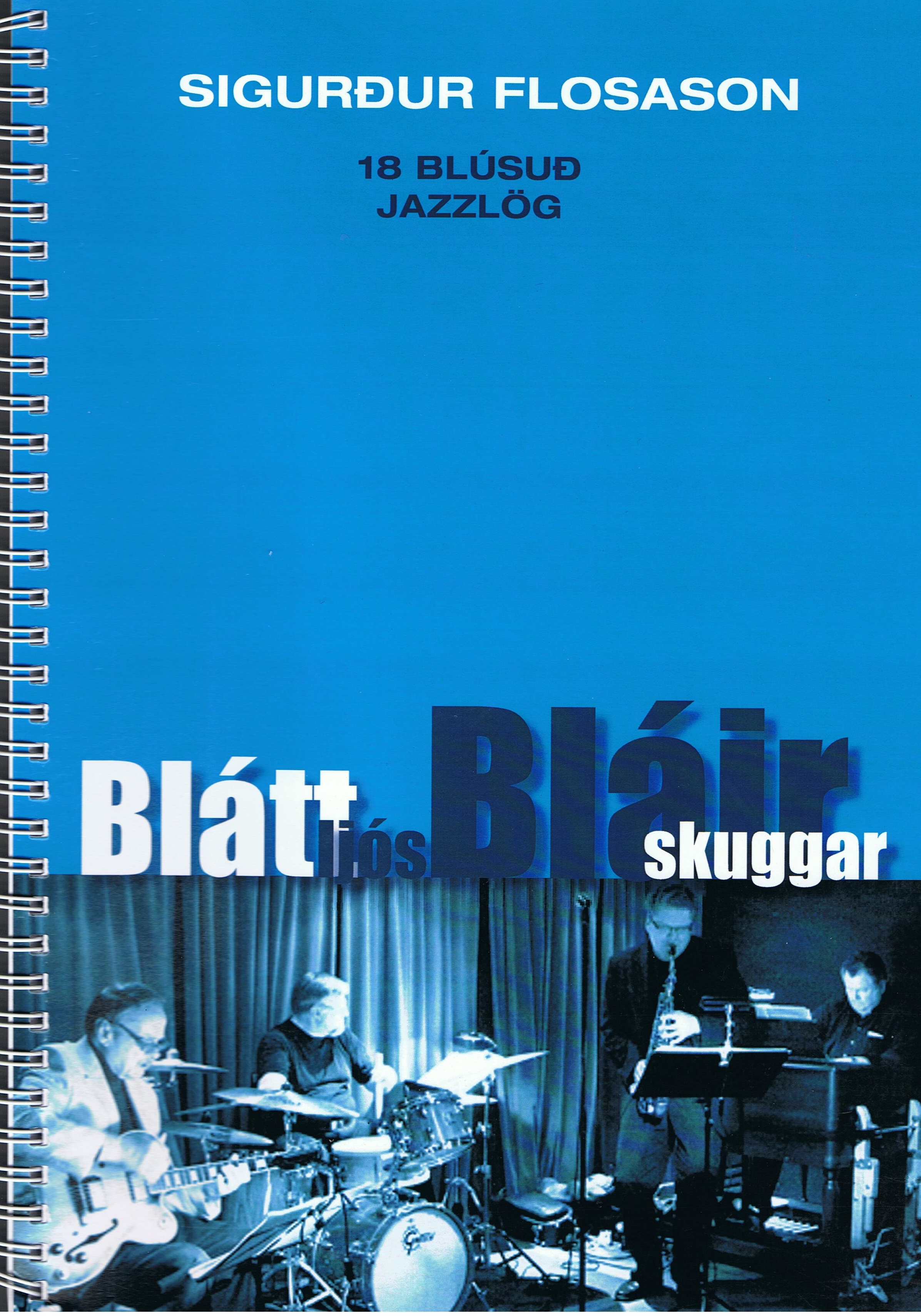 Blátt ljós Bláir skuggar, 18 blúsuð jazzlög