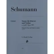 Schumann: Sonata For Violin And Piano In A Minor Op. 105