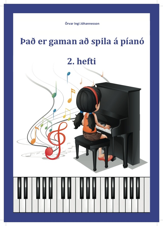 Það er gaman að spila á píanó 2.hefti