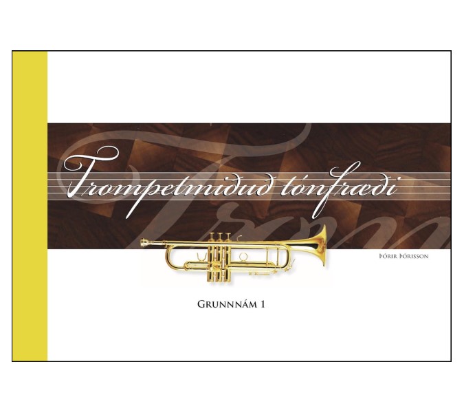 Trompetmiðuð tónfræði, grunnnám 1