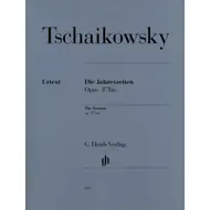 Tchaikovsky : The Seasons Op.37bis - Piano Solo