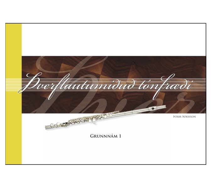 Þverflautumiðuð tónfræði, grunnnám 1