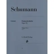 Schumann: Fantasy Pieces Op.12
