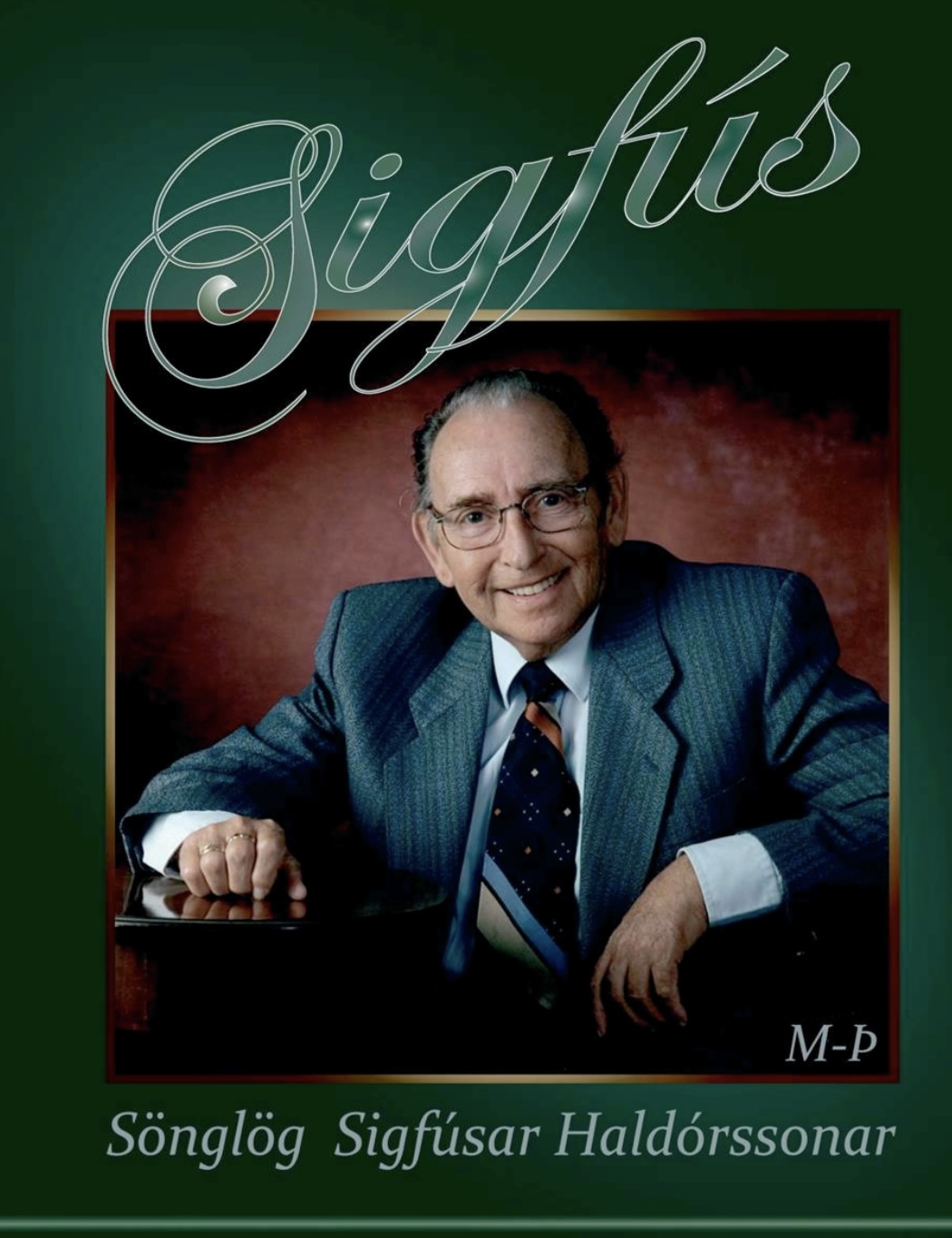 Sönglög Sigfúsar Halldórssonar M-Þ