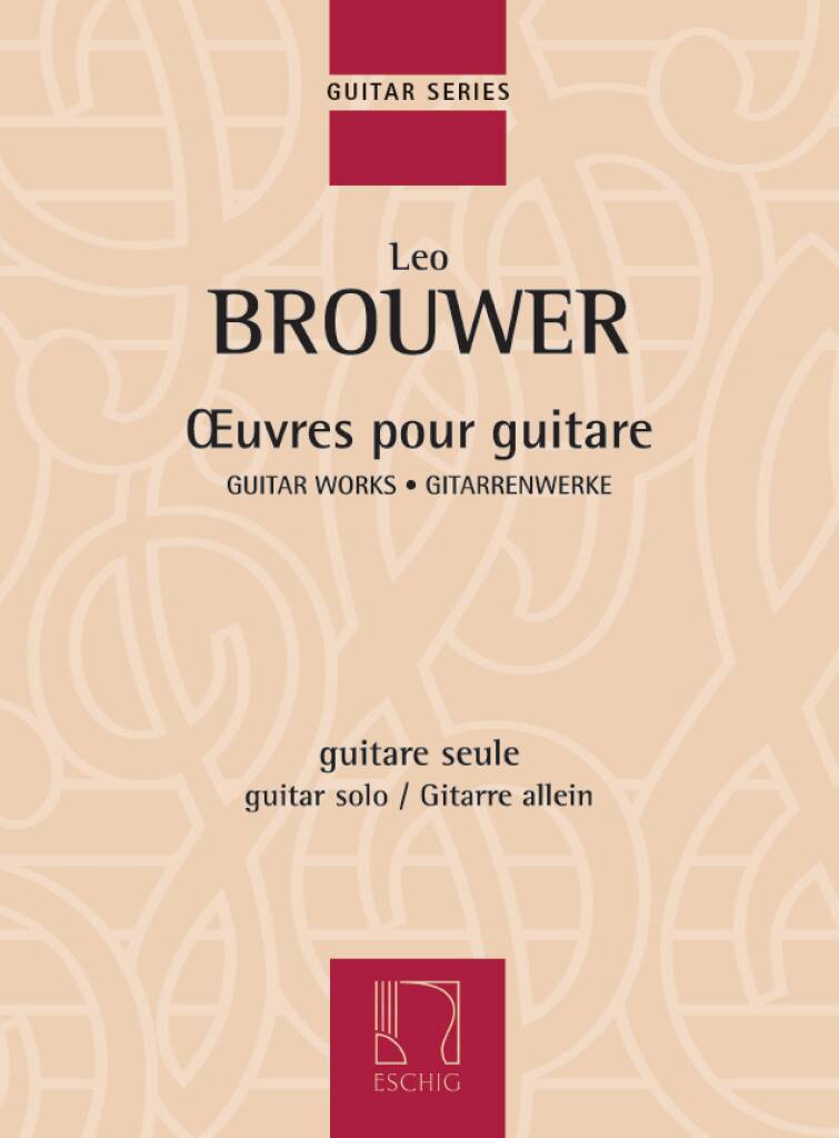 Brouwer: Œuvres pour guitare - Guitar Works