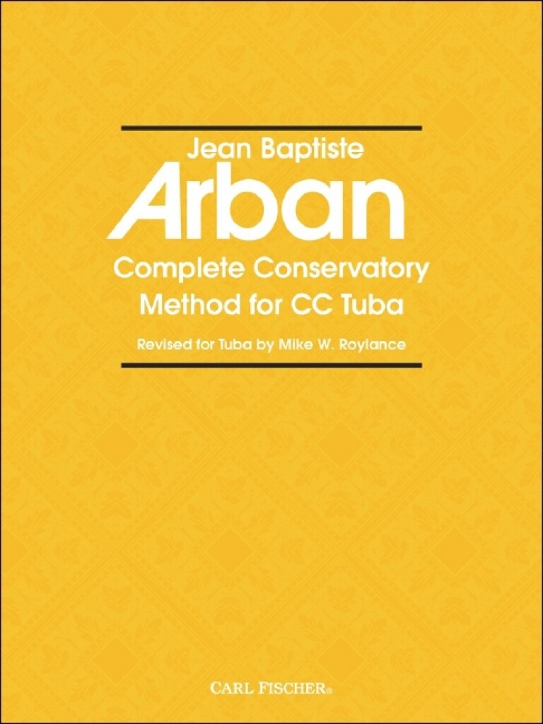 Arban: Complete Conservatory Method for CC Tuba