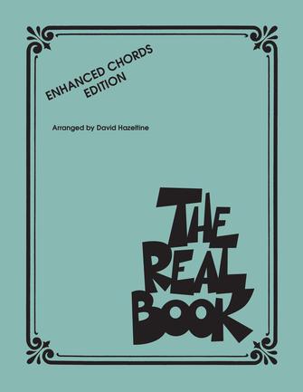 The Real Book  - Enhanced Chords Edition