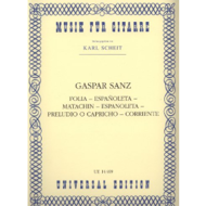 Sanz: Folia,Espanol.,Malachin,Espanol.,Prel.O Capric., gítar