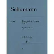Schumann: Flower Piece In D Flat Major Op. 19