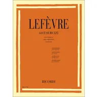 Lefèvre: 60 Exercises for Clarinet (Scelti Dal Metodo)