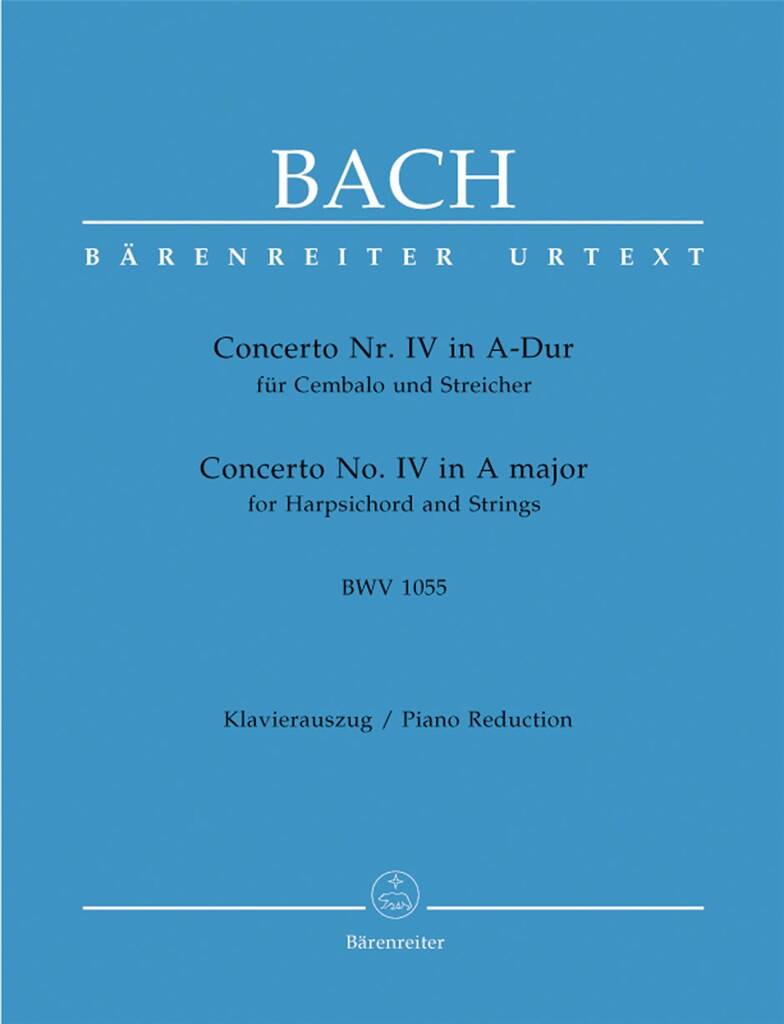 Bach: Concerto Nr.IV in A-Dur, BWV1055