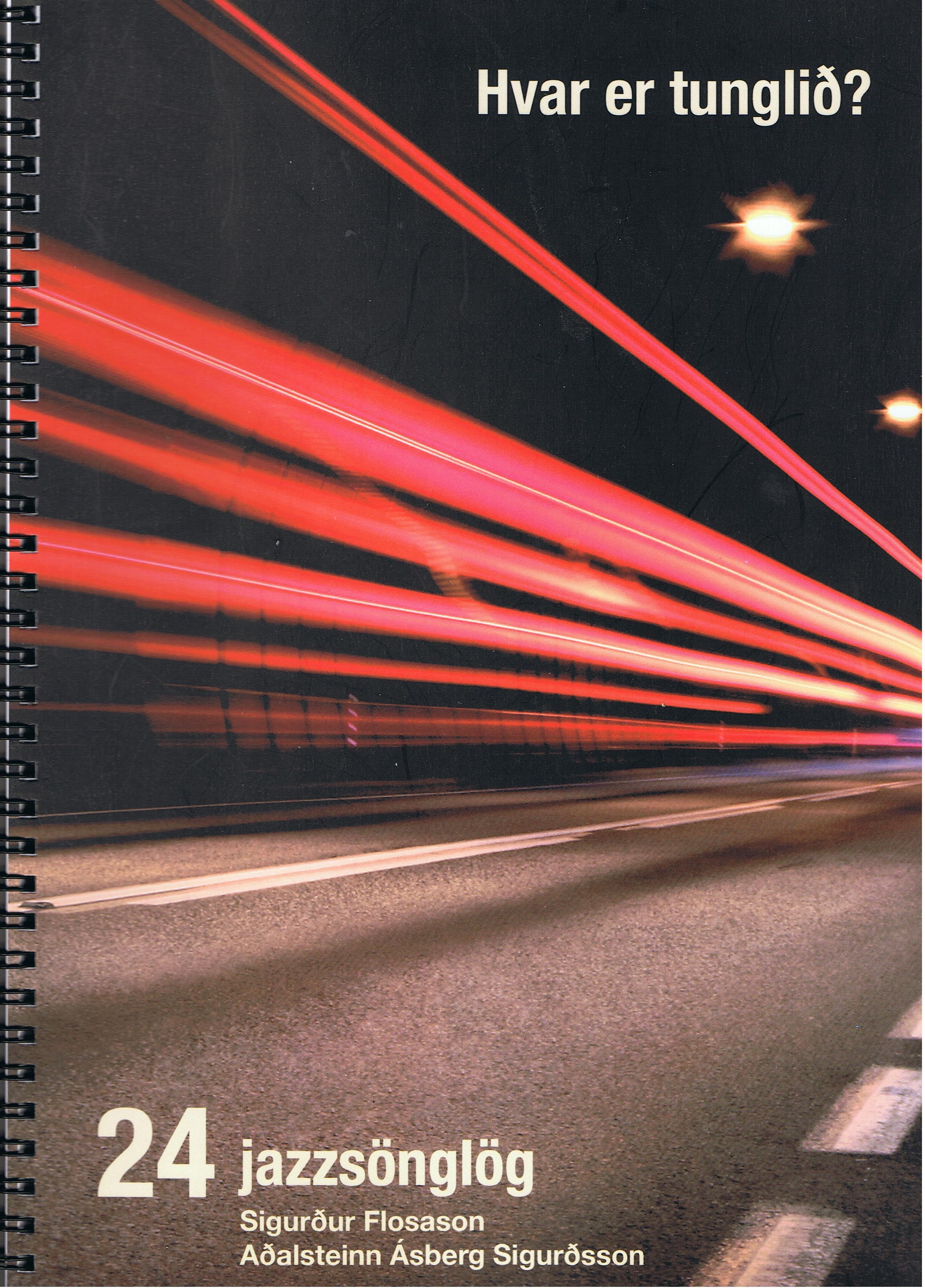 Hvar er tunglið - 24 jazzsönglög