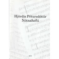 Hjördís Pétursdóttir - Nótnahefti
