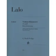 Lalo: Violoncellokonzert D Moll