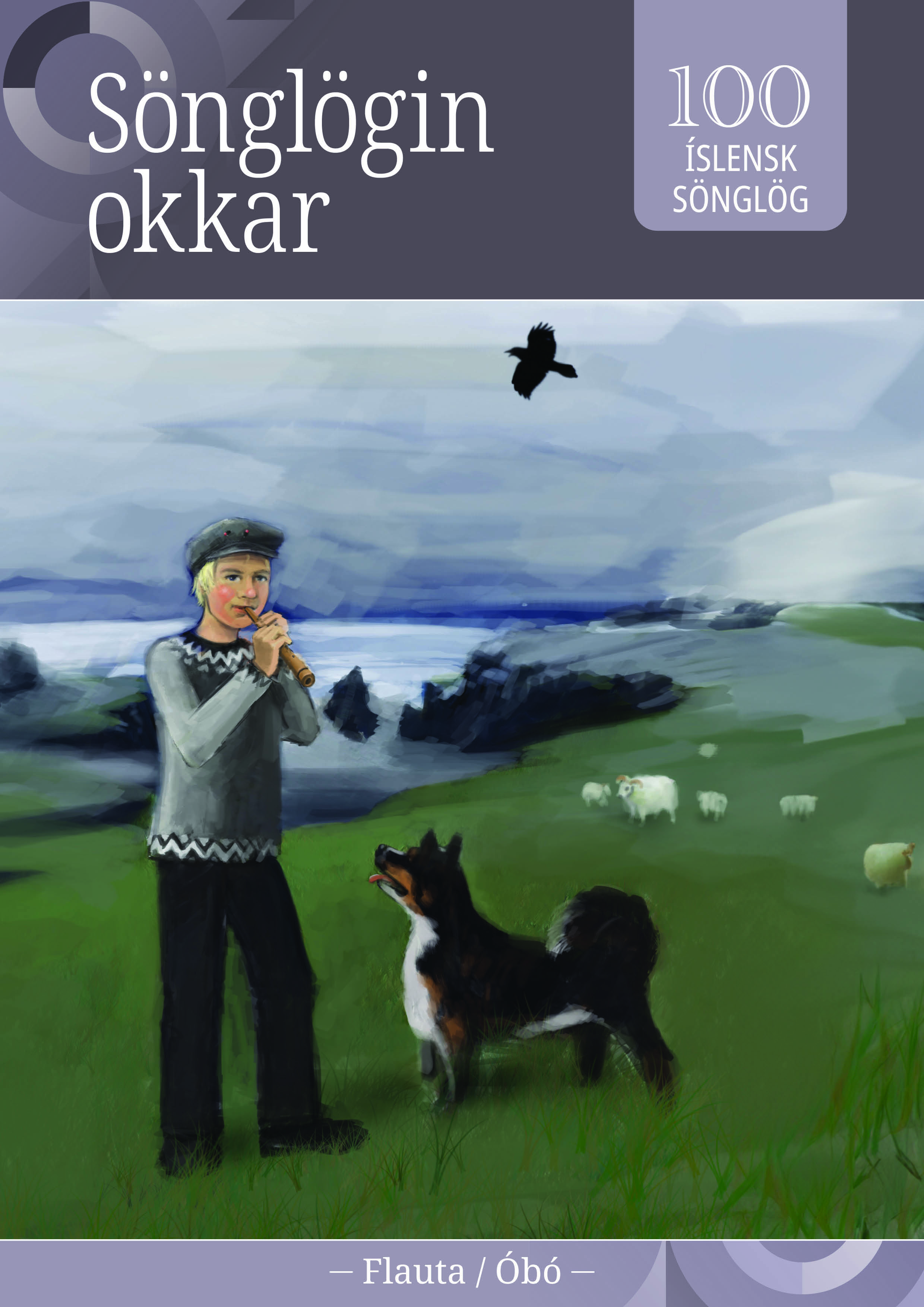 Sönglögin okkar, flauta / óbó