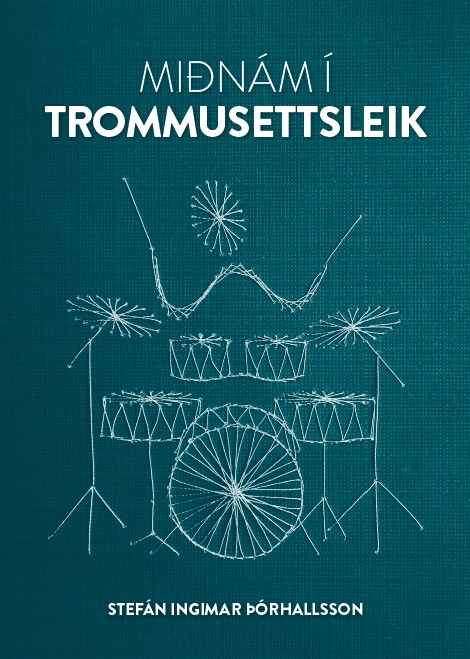 Miðnám í trommusettsleik