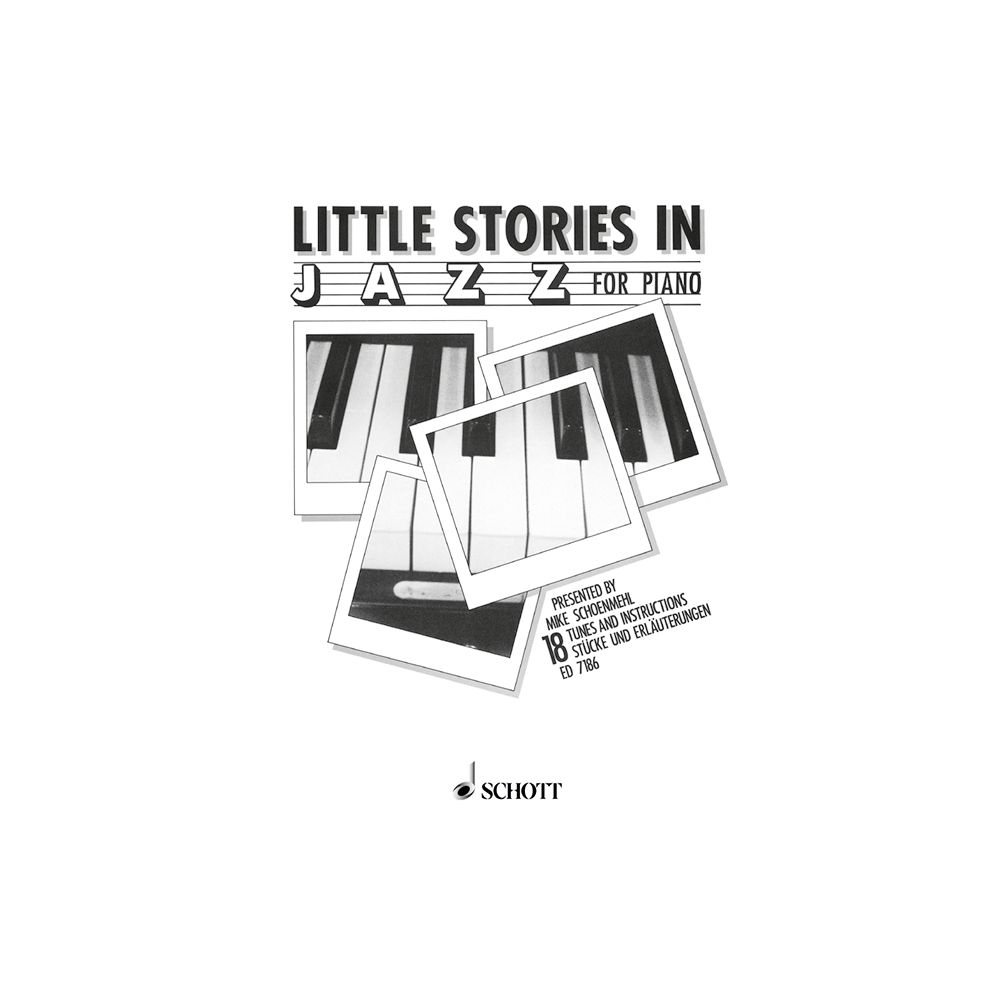Schoenmehl: Little Stories in Jazz, píanó