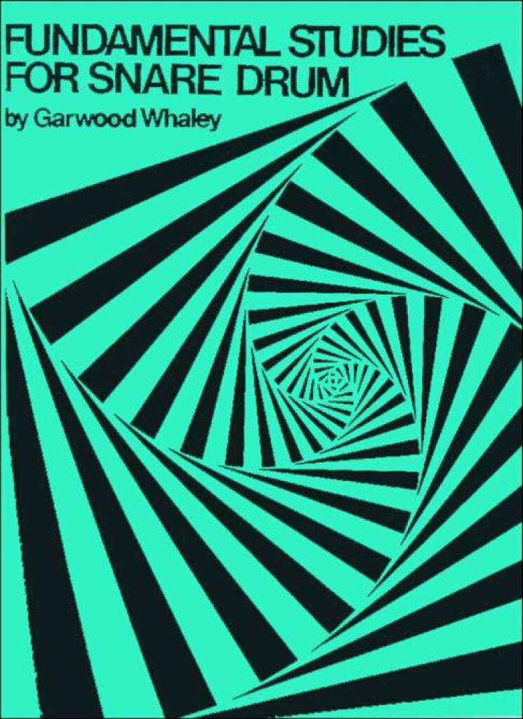 Whaley: Fundamental Studies for Snare Drum