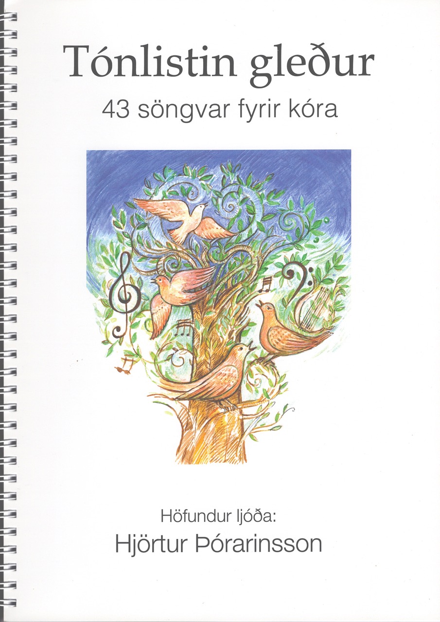 Tónlistin gleður, 43 söngvar fyrir kóra