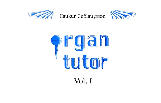Organ tutor Vol.I