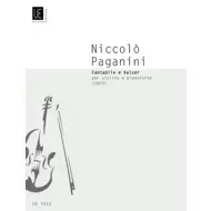 Paganini: Cantabile E Valzer In Mi Per Violino E Pianoforte