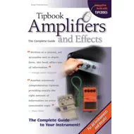 Amplifiers And Effects Complete Guide