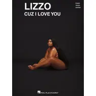 Lizzo - Cuz I Love You, piano/vocal/guitar