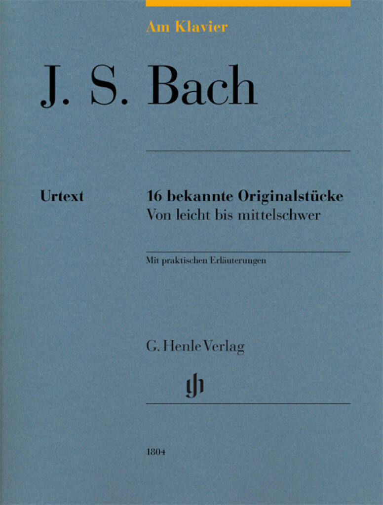 Bach: At the Piano - 16 bekannte Originalstücke