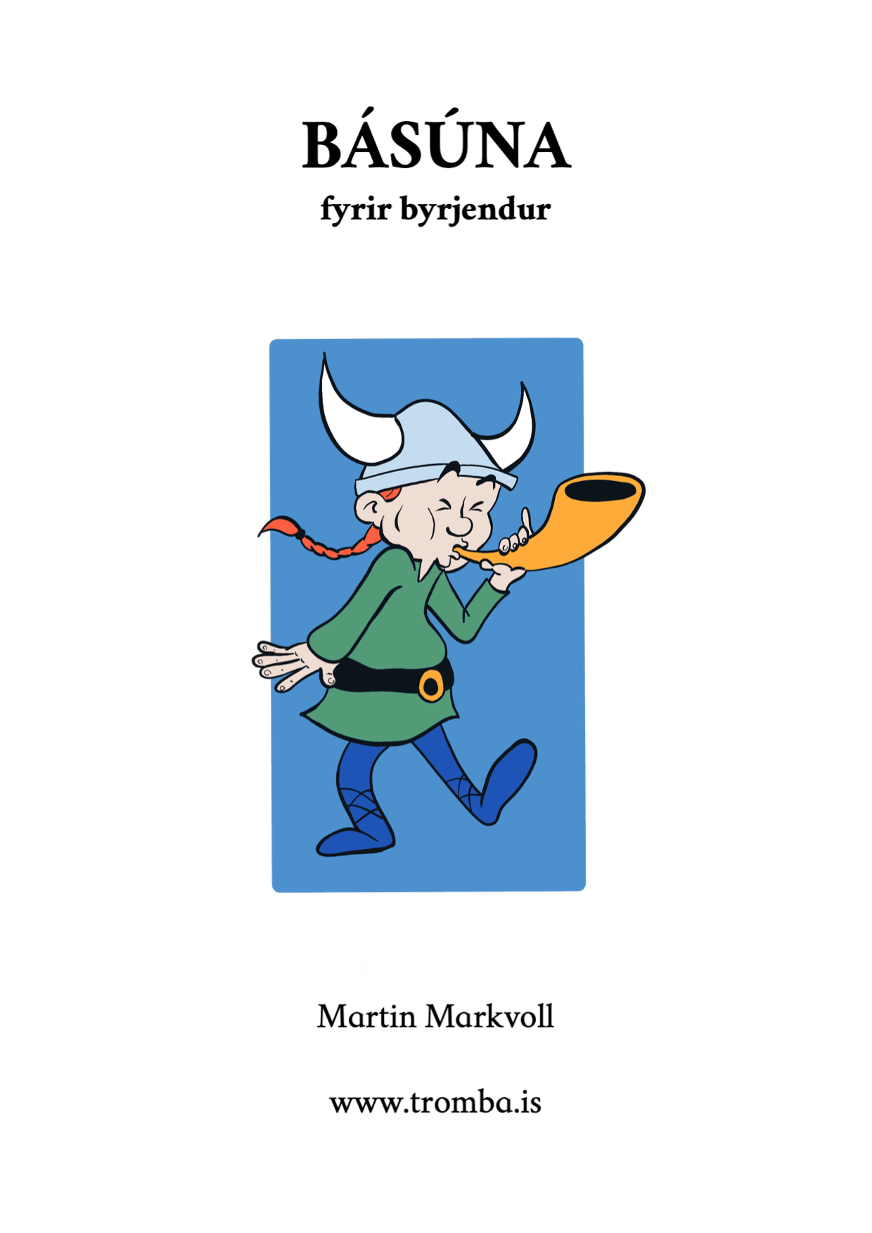 Básúna fyrir byrjendur, kennslubók